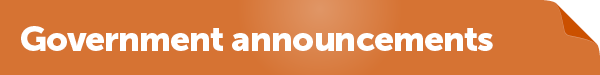 Government announcements