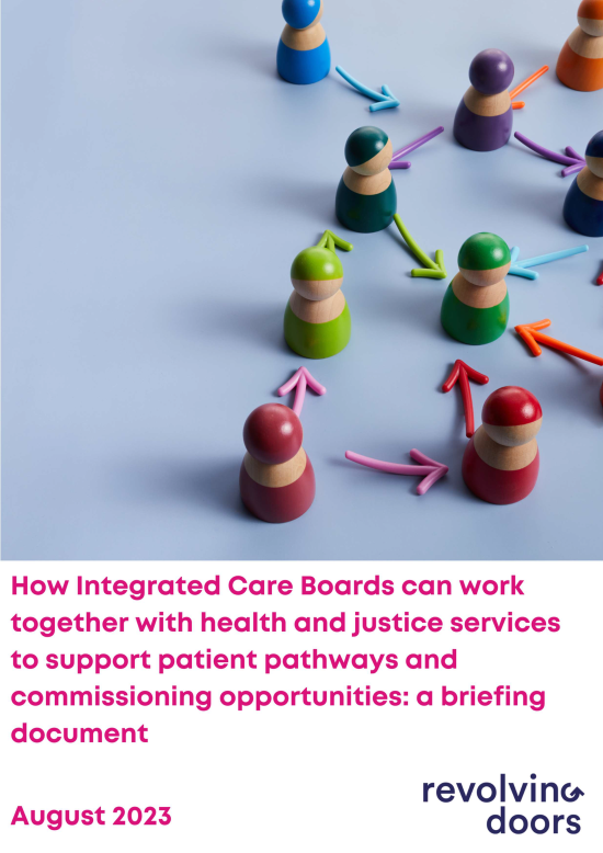 How Integrated Care Boards can work together with health and justice services to support patient pathways and commissioning opportunities: a briefing document