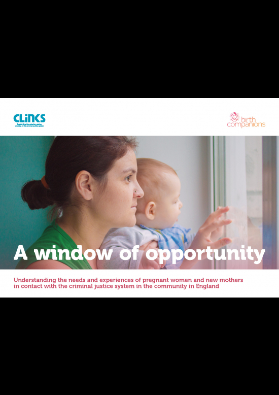 A window of opportunity: Understanding the needs and experiences of pregnant women and new mothers in contact with the criminal justice system in the community in England