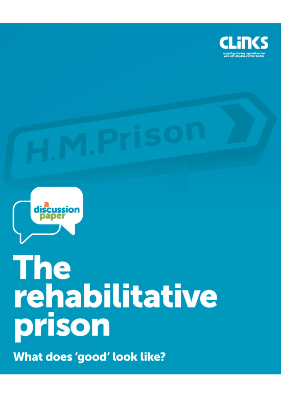 The rehabilitative prison: What does ‘good’ look like?