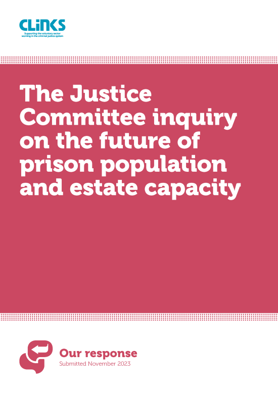 The Justice Committee inquiry on the future of prison population and estate capacity