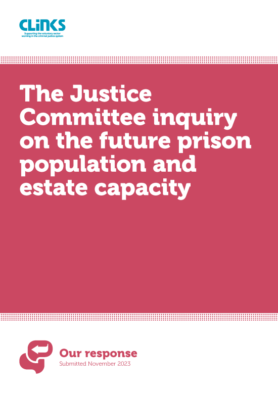 The Justice Committee inquiry on the future of prison population and estate capacity