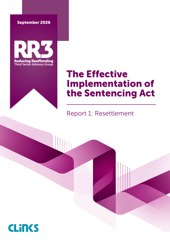 The Effective Implementation of the Sentencing Act - Report 1: Resettlement 